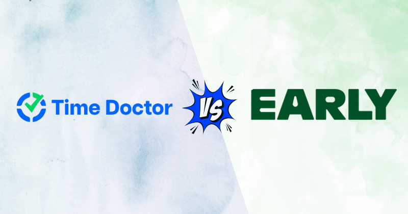 time doctor vs early