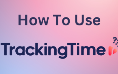 How to Use TrackingTime: A Step-By-Step Guideline in 2025