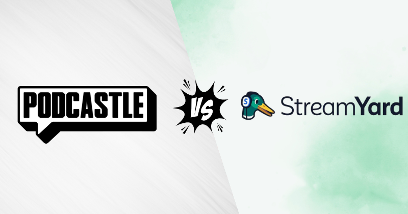 Podcastle vs StreamYard