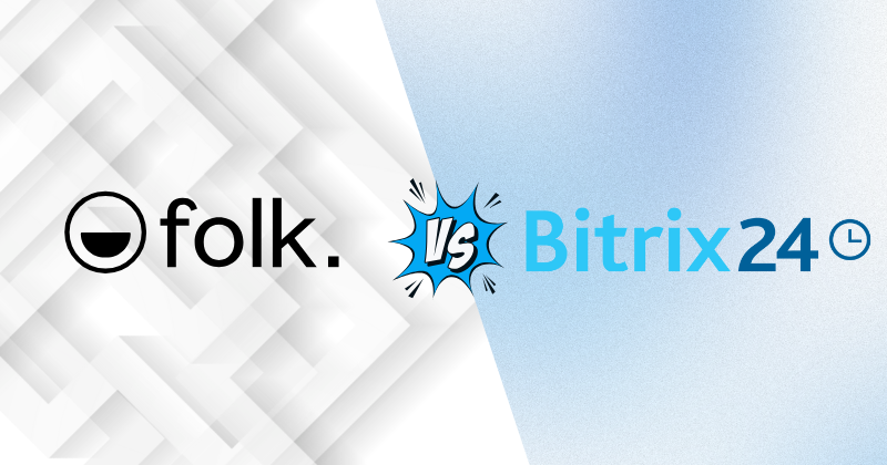 Folk vs Bitrix24: A Quick CRM Comparison in 2025 3 Fahim AI 4 2 14