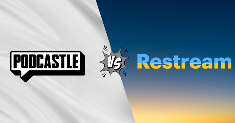 Podcastle vs Restream: Which is Better for Podcasting in 2025? 3 Podcastle vs Restream