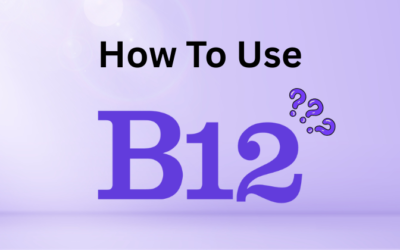 How to Use B12: Step-by-Step Guide in 2025
