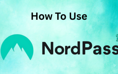 How to Use NordPass: Secure Your Passwords Now in 2025