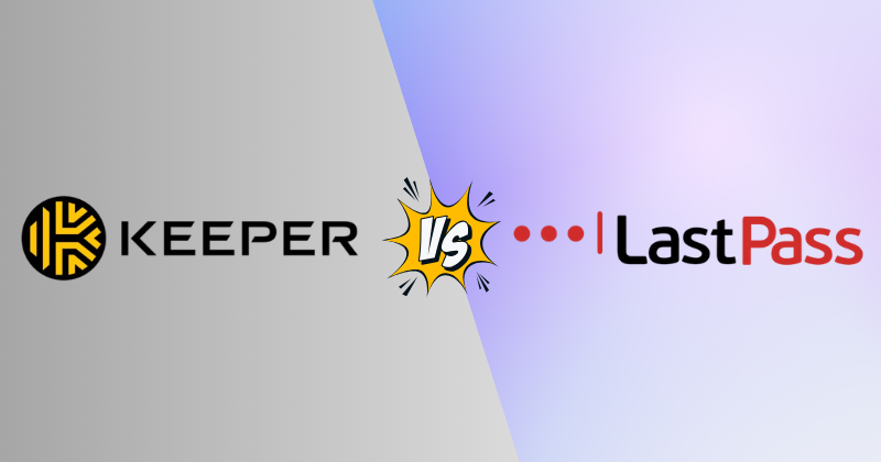 Keeper Security vs Lastpass