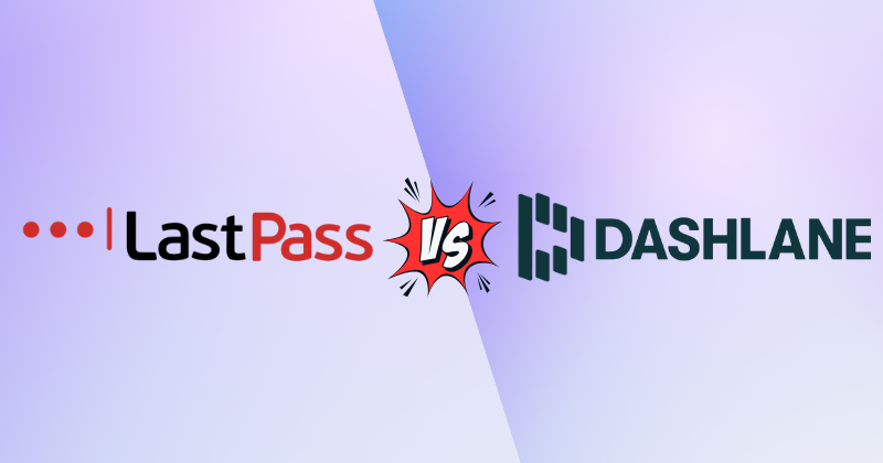 Lastpass vs Dashlane