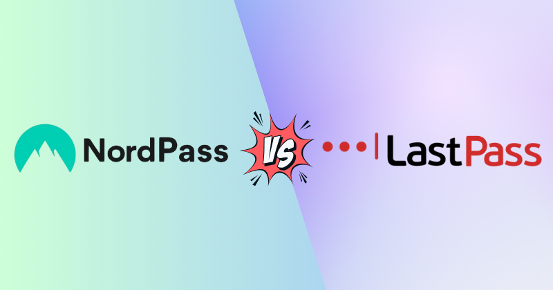 NordPass vs Lastpass