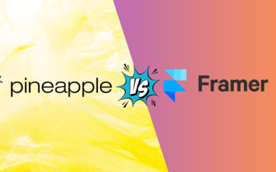 Pineapple Builder vs Framer: Still The Best in 2025?