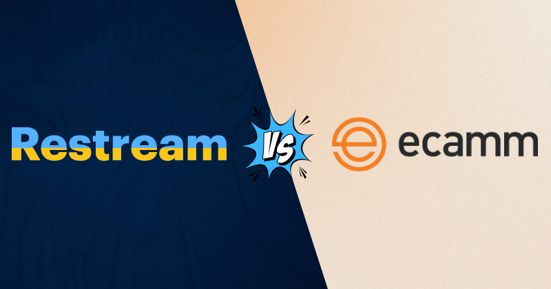 Restream vs Ecamm