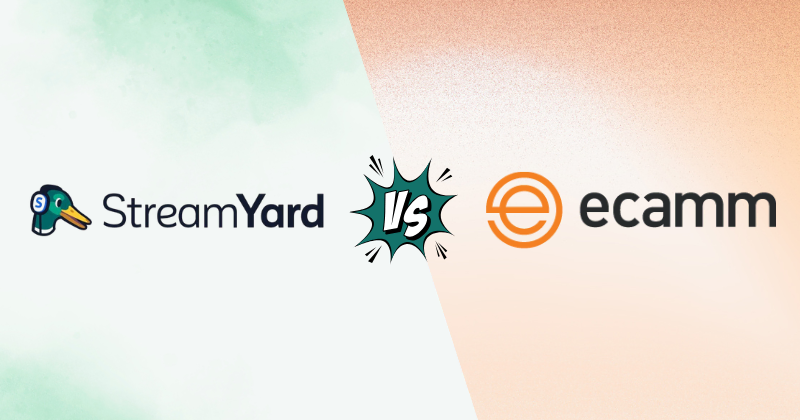 StreamYard vs Ecamm