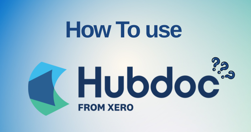 How to Use Hubdoc