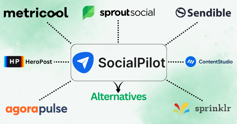 Top 11 SocialPilot Alternatives: Best Social Media Tool in 2025 4 socialpilot alternatives
