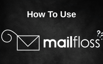 How to Use Mailfloss: Boost Your Email Deliverability in 2025