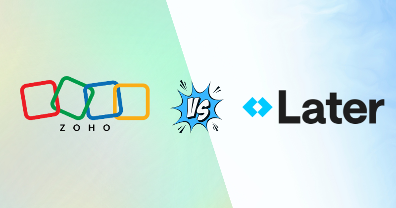 Zoho Social vs Later: Which is the Best in 2025? 3 Zoho Social vs Later