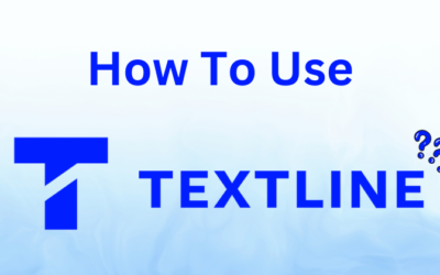 How to Use Textline: The Ultimate Guideline in 2025?
