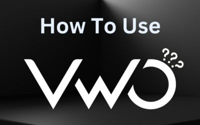 How to Use VWO: A Step-by-Step Guideline in 2025?