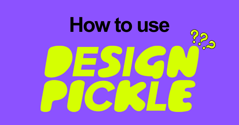 How to Use Design Pickle