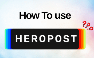 How to Use Heropost: A Step-By-Step Guideline in 2025