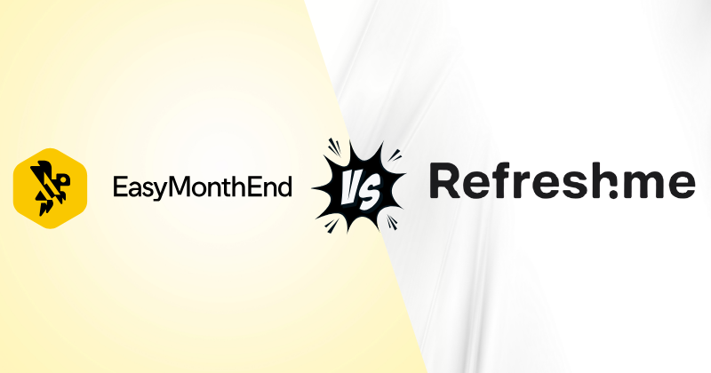 Easy Month End vs Refreshme: Best Accounting Tool in 2025? 3 Easy Month End vs Refreshme