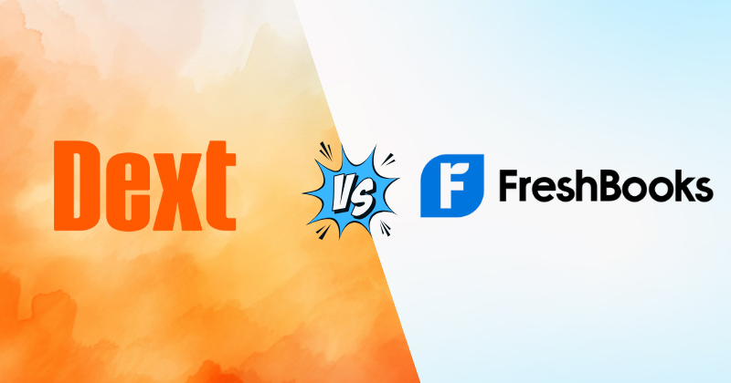 Dext vs FreshBooks: Which Accounting Software Reigns in 2025? 3 Fahim AI 6 3 2