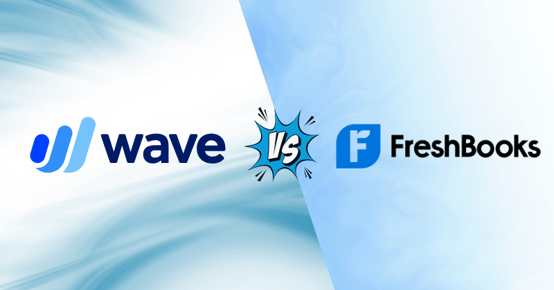 Wave vs FreshBooks: Which is Best for Your Business in 2025? 3 Fahim AI 6 3 24