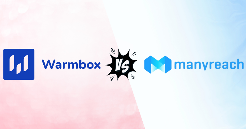 Warmbox vs ManyReach: Best Cold Outreach Tool in 2025? 3 Warmbox vs ManyReach