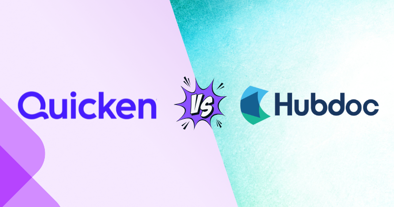 Quicken vs Hubdoc: Which is Best for Your Finances in 2025? 3 Fahim AI 6 42