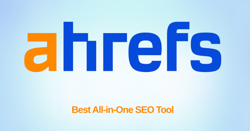 Ahrefs SEO Review: Best Organic Traffic Generator in 2025? 1 Ahrefs Featured Image
