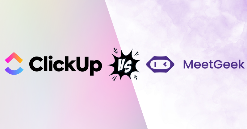 ClickUp vs MeetGeek: Which AI Note-Taking App is Best in 2025? 3 ClickUp vs MeetGeek