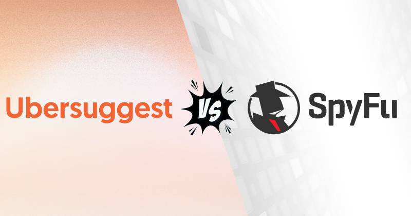 Ubersuggest vs SpyFu: Best Keyword Research Tool in 2025? 3 Ubersuggest vs SpyFu