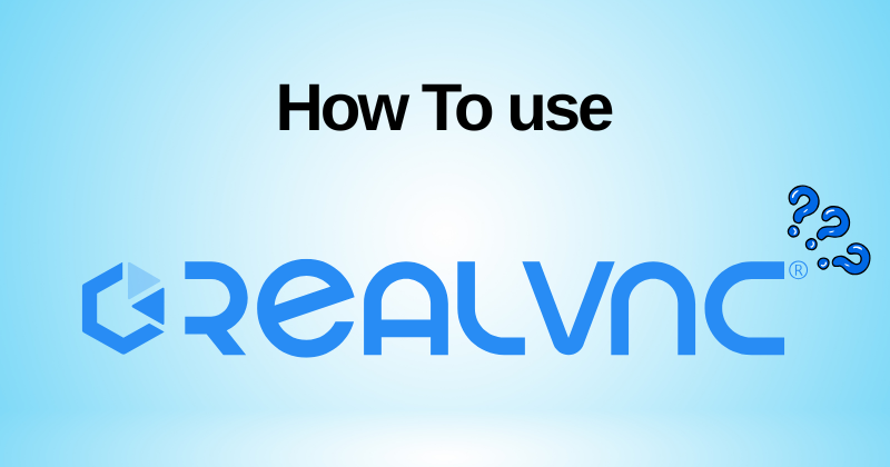 How to Use RealVNC Connect: Quick Start Guide in 2025 1 Fahim AI 6 1 5