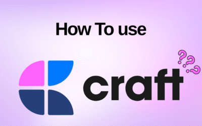 How to Use Craft: A Beginner’s Guide in 2025