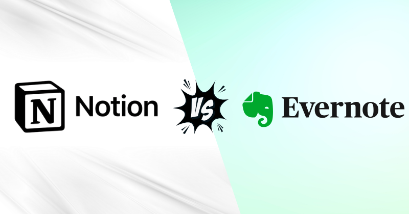Notion vs Evernote