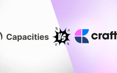 Capacities vs Craft: Which Note-Taking App is Best in 2025?