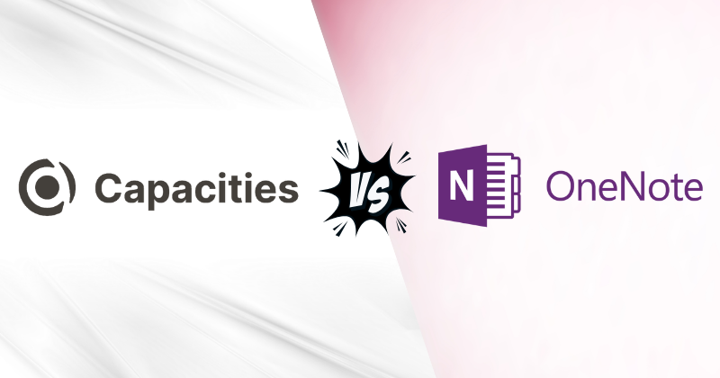 Capacities vs Microsoft OneNote