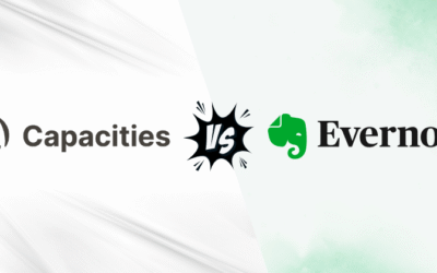 Capacities vs Evernote: Which AI Note-Taking App is Best in 2025?
