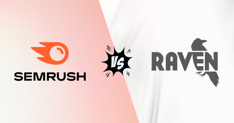 Semrush vs Raven Tools: Best Keyword Researcher in 2025? 3 Semrush vs Raven Tools