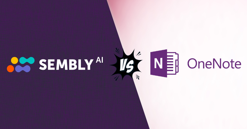 Sembly vs Microsoft OneNote: Best AI Note-Taking App in 2025? 3 Sembly vs Microsoft OneNote