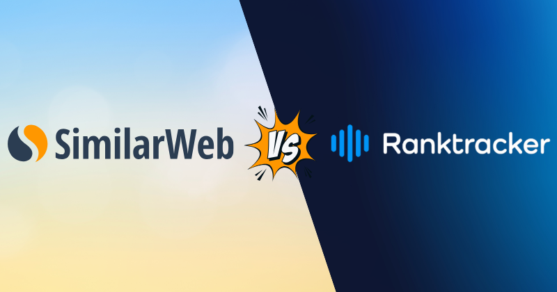 Similarweb vs Ranktracker: Best Keyword Researcher in 2025 3 Similarweb vs Ranktracker