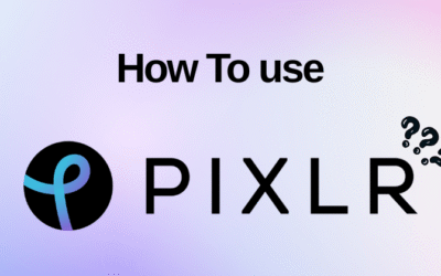 How to Use Pixlr: A Complete Guideline in 2025?
