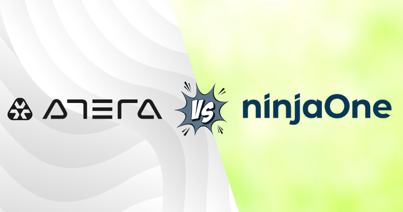 Atera vs NinjaOne: Ultimate IT Manager's Comparison 2025 3 Fahim AI 7 4