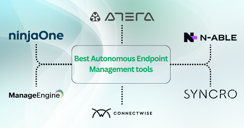 autonomous endpoint management tools