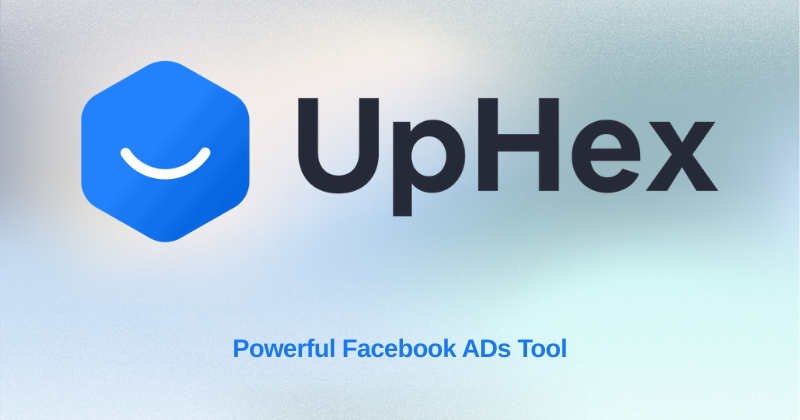 UpHex Review: Best Ad Automation Tool for 2025? 1 UpHex