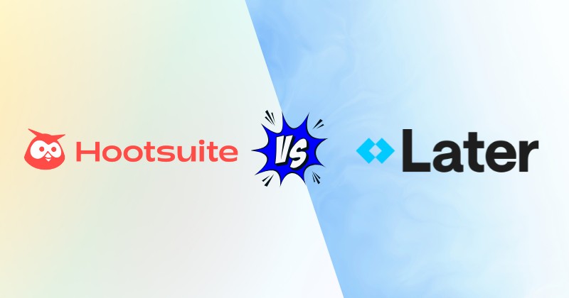 Hootsuite vs Later: Best Social Media Tools in 2025? 22 Hootsuite vs Later