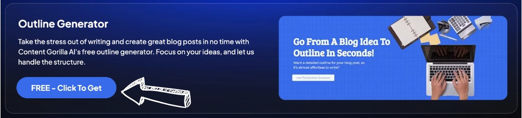 Content Gorilla outline generator