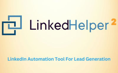 LinkedHelper Review: Best LinkedIn Automation Tool in 2025?