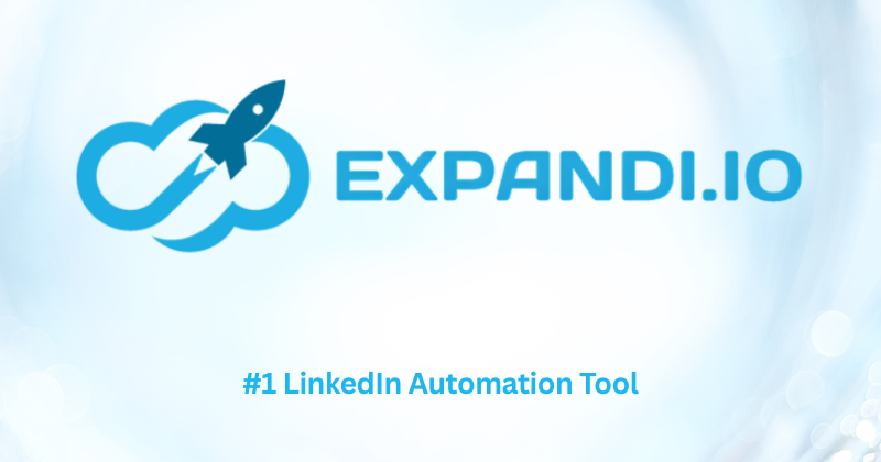 Expandi Review: Best LinkedIn Automation Tool in 2025 10 Expandi