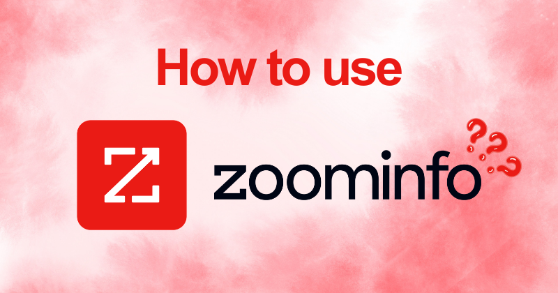 how to use ZoomInfo