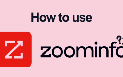 How to Use ZoomInfo: Lead Lists, Intent Data & More (2026)