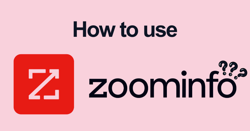 How to Use ZoomInfo: Lead Lists, Intent Data & More (2026) 2 How to use Zoominfo