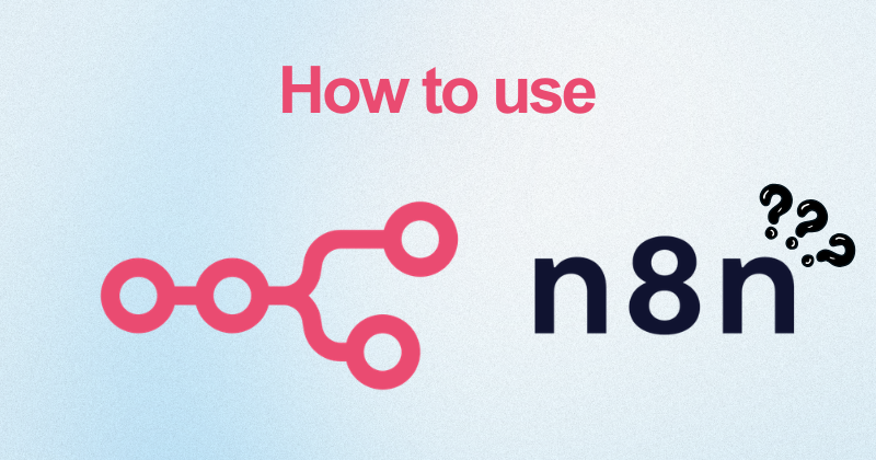 How to Use n8n Like a Pro (2026) Guide 18 How to Use n8n